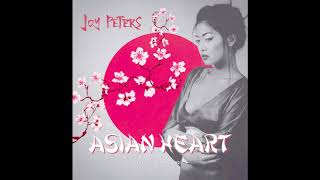 Joy Peters - Asian Heart (Sayonara Mix)
