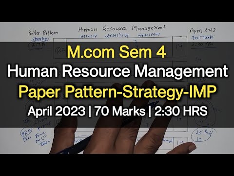 Human Resource Management | Paper Pattern-Strategy-IMP | M.com Sem 4 | April 2023
