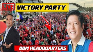 LIVE: ADVANCE VICTORY PARTY BBM HEADQUARTERS MANDALUYONG