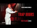 Trap doors  red flags  dr dharius daniels