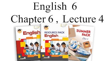 English Class 6 Chapter 6 Lecture 4