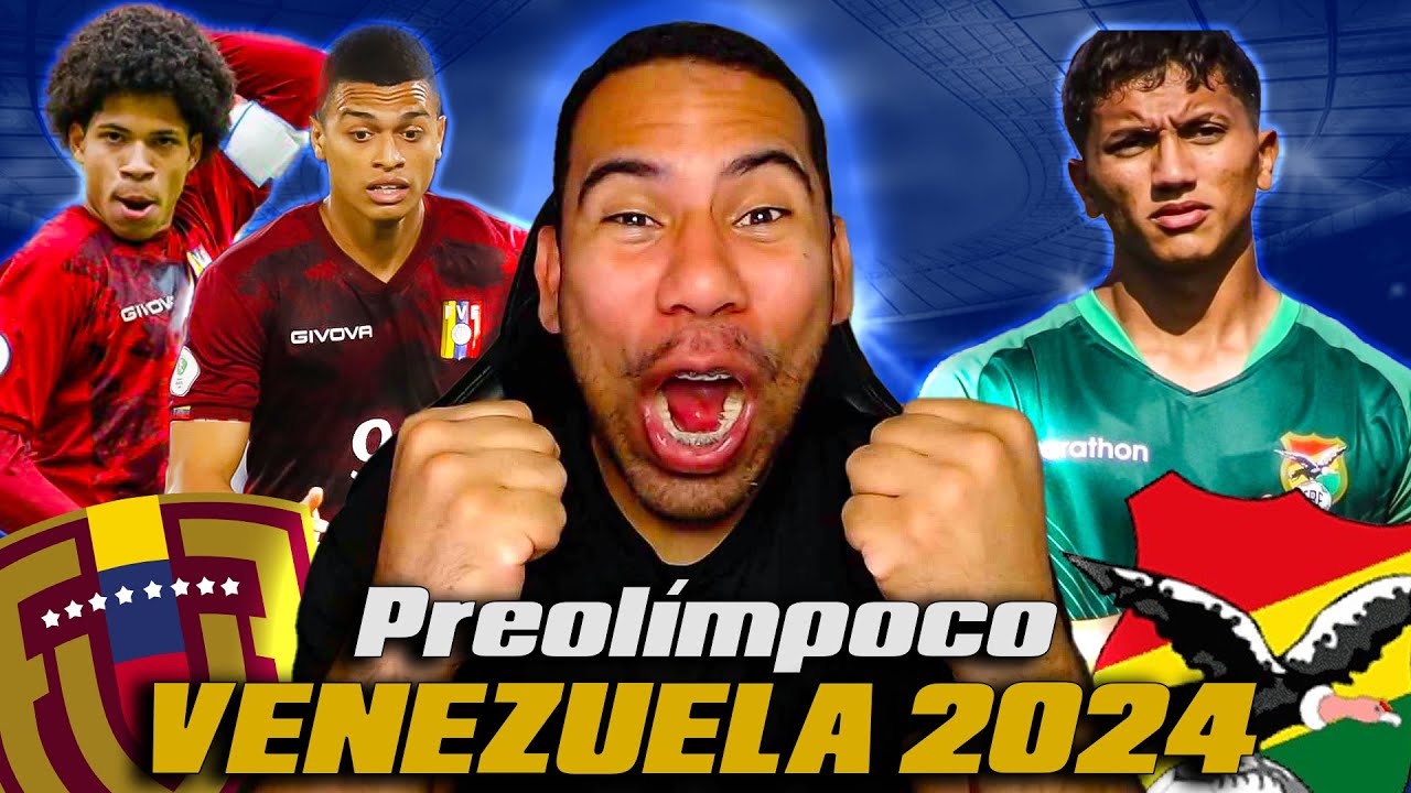 VENEZUELA VS BOLIVIA / PREOLIMPICO VENEZUELA 2024 YouTube