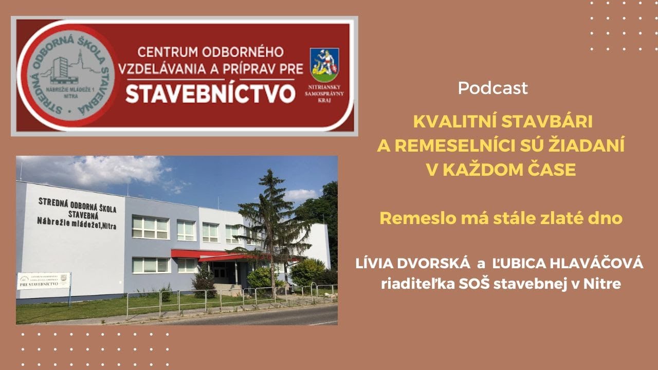 Kvalitní stavbári a remeselníci sú žiadaní v každom čase. Remeslo má zlaté dno.