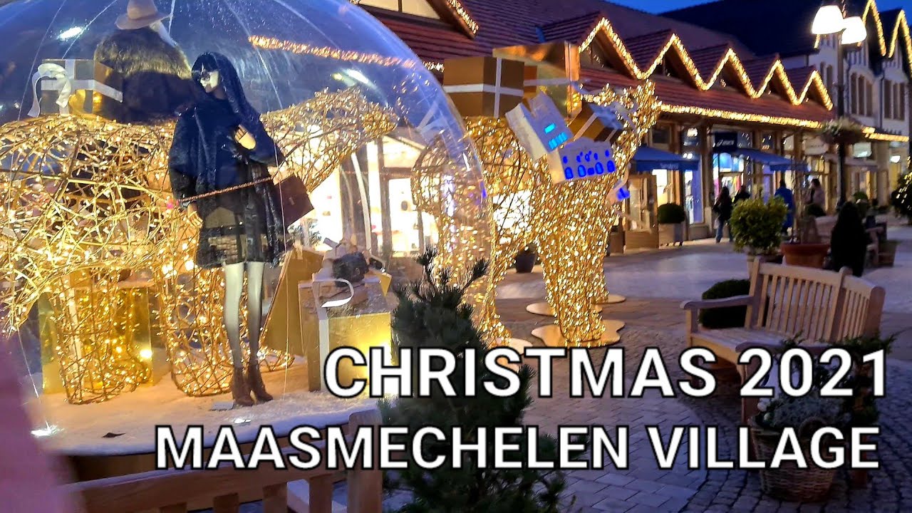 CHRISTMAS 2021 SHOPPING MAASMECHELEN VILLAGE #PHILIPPEHOANGTV  #CHRISTMAS2021 #MAASMECHELENVILLAGE - YouTube