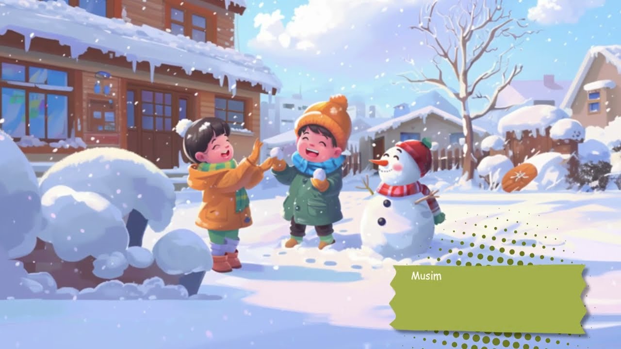 Edukasi Anak - 74. Perubahan Musim Semi, Panas, Gugur, dan Dingin