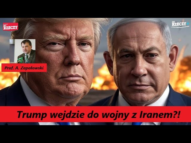 Miniatura: Trump wejdzie do wojny z Iranem?! Izrael...
