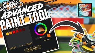 The Advanced Paint tool [Scrap Mechanic]