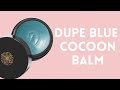 Diy greenbeauty  diy  dupe may lindstrom  blue cocoon balm    caly beauty