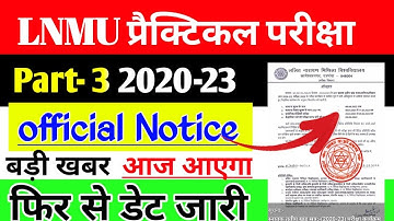 LNMU part-3 practical Routine फिर से होगा जारी 2023 ।। BA Bsc/Bcom practical routin 2020-23 । Lnmu