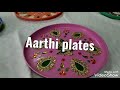 Aarthi plates For wedding/wedding aarthi plates Decorations/How to make Aarathi plates/