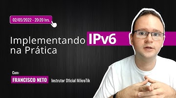 Aula ao Vivo - Implementando IPv6 na Prática.