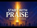 START WITH PRAISE DECEMBER 2025 EDITION  | 1/12/2025