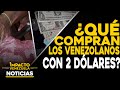 ¿Qué compran los venezolanos con 2 dólares?  | 🔴 NOTICIAS VENEZUELA HOY octubre 20 2020