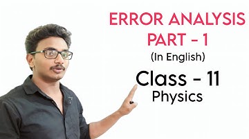 Error analysis part-1 || units and measurements || class 11 physics ||NCERT