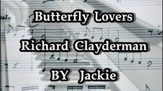 Butterfly Lovers PIANO Play by Jackie Salute to Richard Clayderman