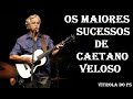 As Melhores Músicas de Caetano Veloso