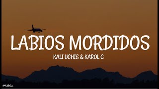 Kali Uchis & KAROL G - Labios Mordidos