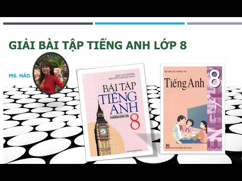 Video TIENG ANH LOP 8 | TEST FOR UNIT 1| English with HaoHao... - youtube