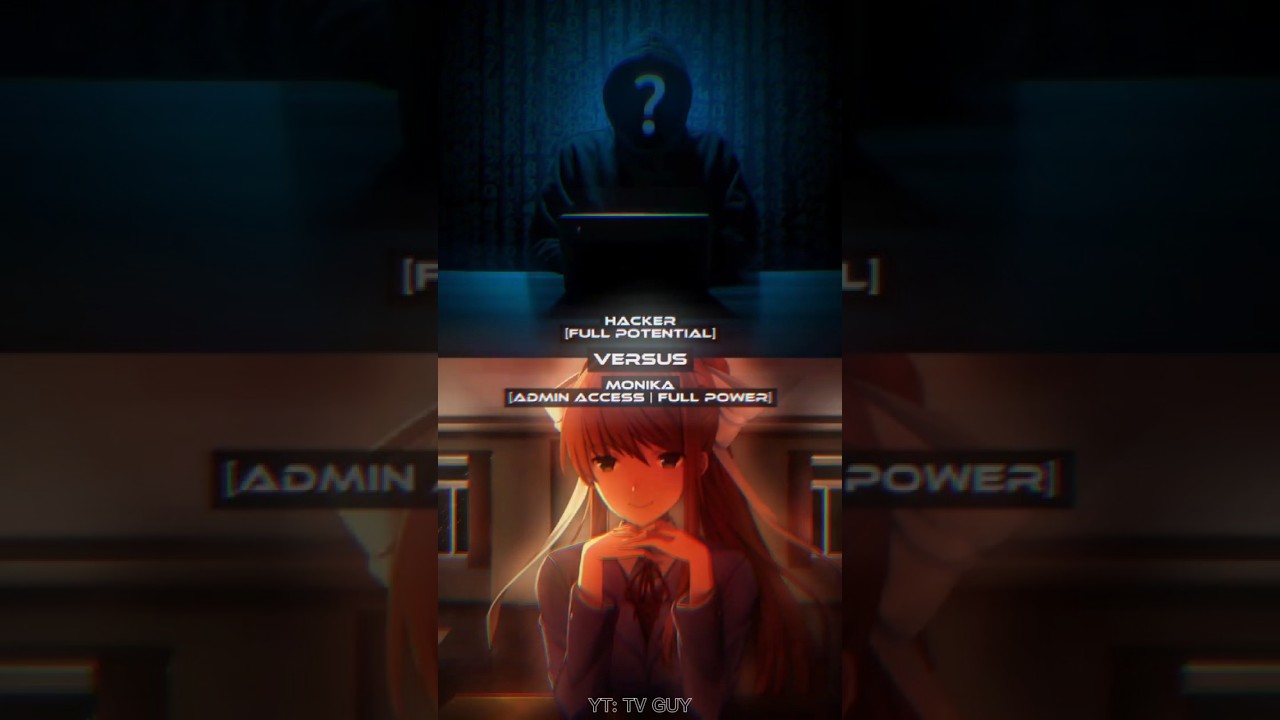 Hacker vs Monika (DDLC) 