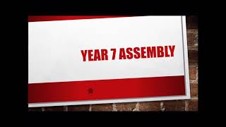 YEAR 7 ASSEMBLY - PRIDE