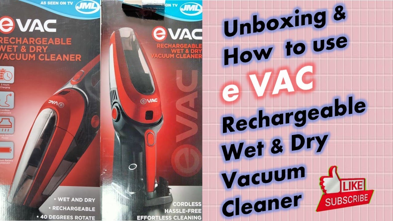 LOL ME TV| UNBOXING & HOW TO USE eVAC RECHARGEABLE WET & DRY VACUUM CLEANER