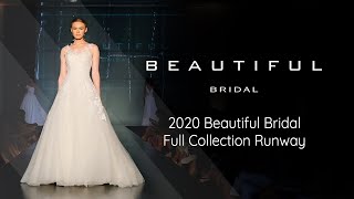 2020 Beautiful Bridal Full Collection Runway in Cancun Mexico