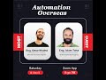 Talk #03 - Automation Overseas Talk with Islam Taha - (2024-3-2) - Part 1 of 4