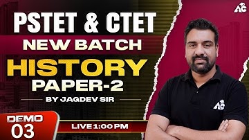 PSTET & CTET Exam Preparation 2025 | New Batch History Paper-2 Demo- 3 | By jagdev Sir