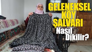 Köy Şalvarı Nasıl Dikilir?