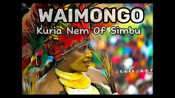 WAIMONGO (KURIA NEM OF SIMBU) PNG LATEST MUSIC 2023.