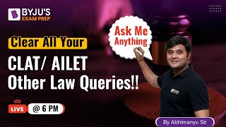Ask Me Anything | Live Doubt Session for Law Exams with Abhimanyu Sir | BYJU’S Exam Prep
