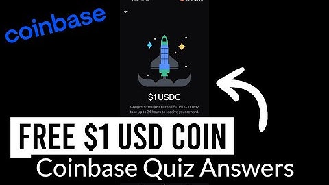 Earn Free $1 USD Coin Crypto | USDC Coinbase Quiz Answers