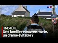 Famille retrouve morte dans le finistre  un drame vitable 