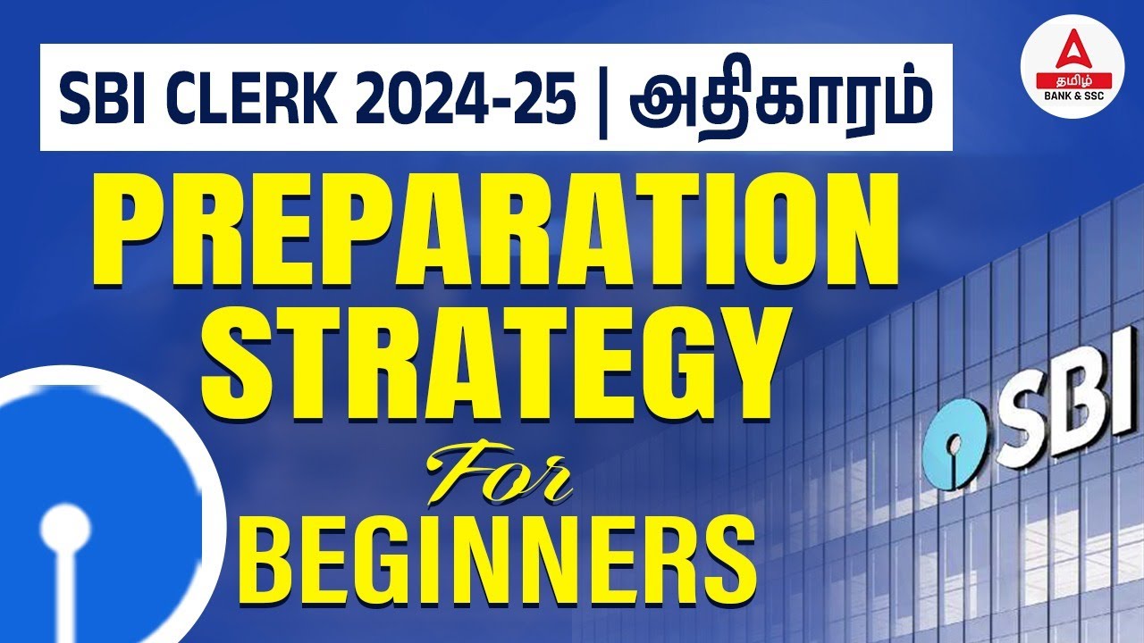 SBI Clerk Preparation Strategy in Tamil | SBI Clerk Prelims and Mains ...