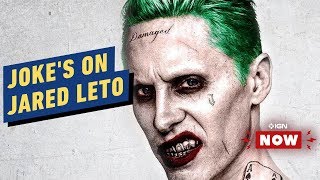 Jared Leto's Days as the Joker Are Reportedly Over - IGN Now