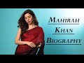 Mahirah khan  biography  height  age  hometown  2020