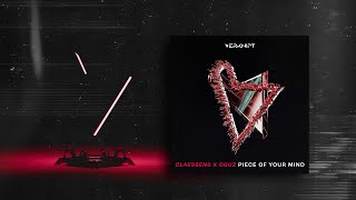 CLAESSENS X OGUZ - Piece Of Your Mind [Verknipt Records] | Official Visualizer