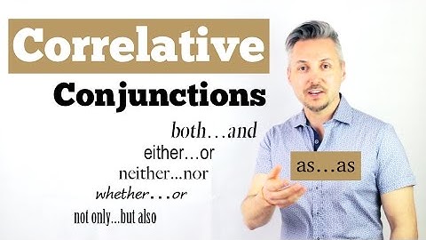 Lesson on CORRELATIVE CONJUNCTIONS (Both...and, either...or, neither...nor)