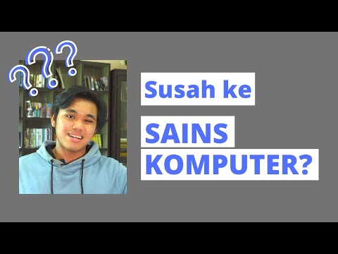 Susah ke Sains Komputer?