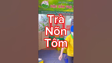 Trà Nõn Tôm đỉnh của chóp đây ạ #trànõntôm #chènõntôm