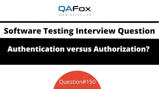 Difference between Authentication and Authorization? (Software Testing Interview Question #150) screenshot 5