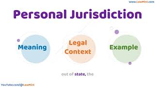 Personal Jurisdiction Meaning Legal Context & Example Legal Terms Simplified @LawMint