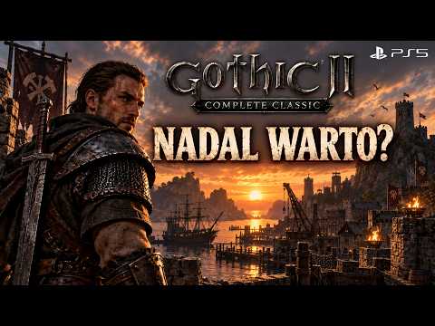 Gothic II Classic na PS5 – Najlepszy Gothic, ale kiepski port? Kopiuj