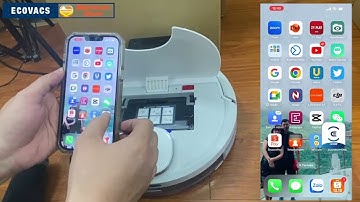Hướng Dẫn Kết Nối Robot Ecovacs Deebot với ứng dụng Ecovacs Home, kết nối app ecovacs home