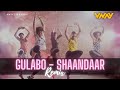 Gulabo | Shaandaar | VNAY &amp; AKASH SAWANT | Remix