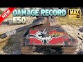 Brutal, short new E 50 damage record - World of Tanks