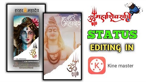 Mahashivratri Status video editing in kine master । #kinemaster tutorial । Instagram reel