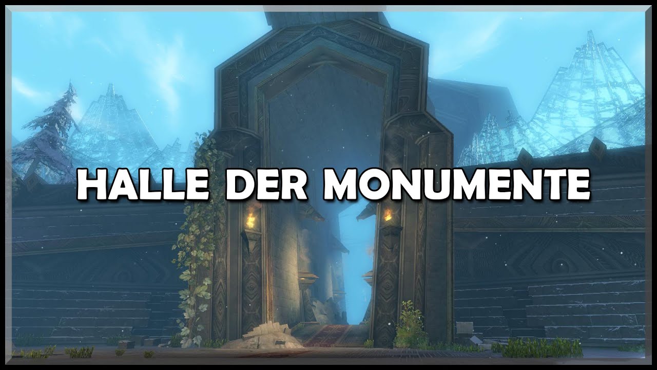 How To Guild Wars 2 Halle der Monumente YouTube