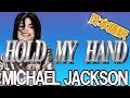 【Michael Jackson】Hold my hand 日本語訳 和訳