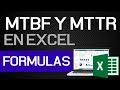 CÓMO CALCULAR EL MTBF MTTR EN EXCEL | FORMULAS